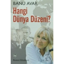 Hangi Dünya Düzeni? - Banu Avar - Remzi Kitabevi