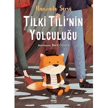Tilki Tili'nin Yolculuğu - Hanzade Servi - İthaki Çocuk