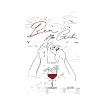 Ben Gibi - Bade - Puslu Yayıncılık