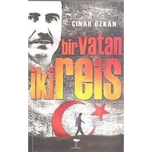 Bir Vatan İki Reis / Çınar Özkan