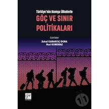 Türkiye'nin Komşu Ülkelerle Göç ve Sınır Politikal Zuhal Karakoç