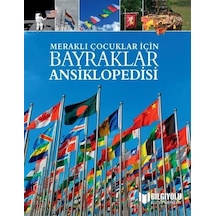 Meraklı Çocuklar İçin Bayraklar Ansiklopedisi / Claudiu Martin