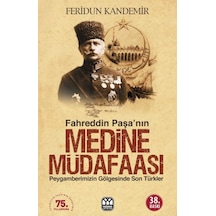 Fahreddin Paşa Nın Medine Müdafaası - Rxlu-752150