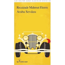 Araba Sevdası - Recaizade Mahmut Ekrem - İlgi Kültür Sanat Yayınları