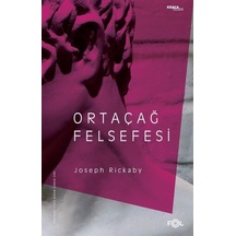 Ortaçağ Felsefesi / Joseph Rickaby 9786257307543