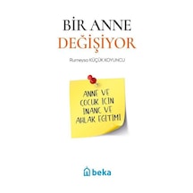 Bir Anne Değişiyor / Rumeysa Küçük Koyuncu