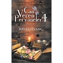 Can Veren Pervaneler 4 - Hayati İnanç - Babıali Kültür