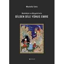 Dilden Dile Yunus Emre - Mustafa Tatcı - H Yayınları