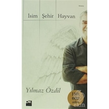 İsim Şehir Hayvan - Yılmaz Özdil - Doğan Kitap