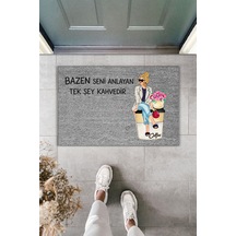 Rugmood Modern Dijital Baskı - Bazen Seni Anlayan Tek Şey Kahvedir Yazılı - Kapı Önü Paspası Gri