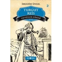 Turgut Reis - Denizler Hkimi - İbrahim Ünsal - Genç Hayat
