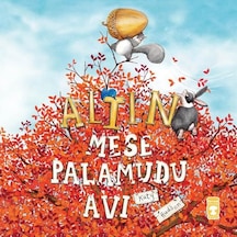 Altın Meşe Palamudu Avı - Katy Hudson - Timaş Çocuk