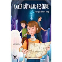 Kayıp Rüyalar Peşinde / Ayşegül Sözen Dağ