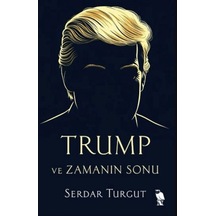 Trump Ve Zamanın Sonu - Ezjı-716461