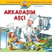 Arkadaşım Aşçı - Dünyayı Öğreniyorum / Ralf Butschkow 9786053608356