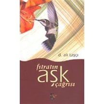 Fıtratın Aşk Çağrısı / D. Ali Taşçı