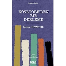 Novatoreden Bir Derleme - Anarşizm Serisi - Renzo Novatore - Gece Kitaplığı