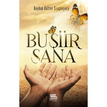 Bu Şiir Sana - Beyhan Gülten Dinçkuyucu - Servet