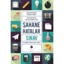 Şahane Hatalar 6 - Sınav - Liz Ruckdeschel - Sara James - April Yayıncılık