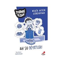 Ah Şu Diyetler! - Yerimde Olsan - Nerhir Aydın Gökduman - Erdem Çocuk