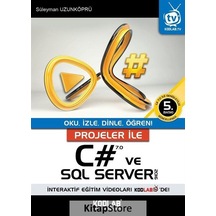 Projeler ile C 7.0 ve Sql Server 2016 Süleyman Uzunköprü