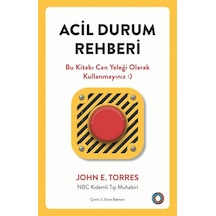 Acil Durum Rehberi / John E. Torres