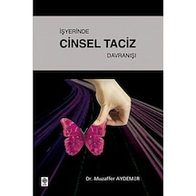 İşyerinde Cinsel Taciz Davranışı - Muzaffer Aydemir - Ekin Basım Yayın