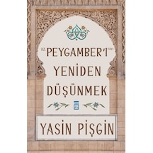 Hz. Peygamber'i Yeniden Düşünmek - Rxlu-589170