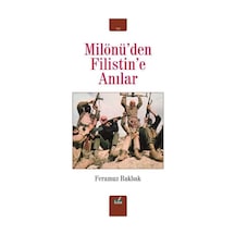 Milönü'den Filistin'e Anılar - Feramuz Bakbak - İzan Yayıncılık