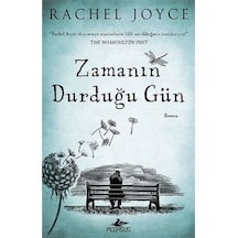 Zamanın Durduğu Gün - Rachel Joyce - Pegasus