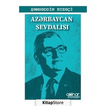 Azerbaycan Sevdalısı / Şəmsəddin Küzeçi