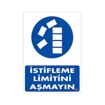 Pvc Levha Quot;Istifleme Limitini Aşmayınquot; 25X35 Cm