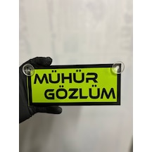 Yeşil Renk Üzeri Siyah Renk Mühür Gözlüm Yazılı Vantuzlu Cam Süsü
