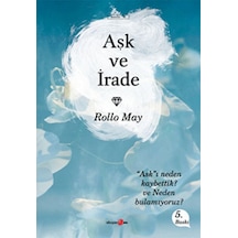 Aşk ve İrade - Rollo May - Okuyan Us Yayınları