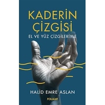 Kaderin Çizgisi / Halid Emre Aslan