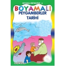Boyamalı Dini Bİlgiler 6  - Boyamalı Peygamberler Tarihi 1  - Asım Uysal  -  Mürşide Uysal  - Uysal Yayınevi