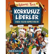 Korkusuz Liderler: Tarih Yazan Komutanlar - Eğlenceli Tarih - Nurlan Nazlı Kaya - Eğlenceli Bilgi