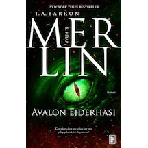 Merlin 6 - Avalon Ejderhası - T. A. Barron - Parodi Yayınları
