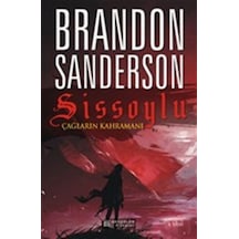 Sissoylu 3 - Çağların Kahramanı - Brandon Sanderson - Akılçelen Kitaplar