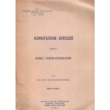 Komütasyon Dersleri Kısım 1 Manuel Telefon Komütasyonu