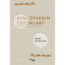 Aynı Öfkenin Çocukları: Dünyadan Devrimci Portreleri - Dppq-763217