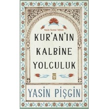 Kuran In Kalbine Yolculuk