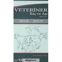 Veteriner İlaç ve Aşı - A'Dan Z'Ye  2018 - 2019- Nobel Tıp Kitabevleri