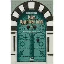 İslam Uygarlıkları Tarihi Cilt 2 - Corci Zeydan - İletişim Yayınları