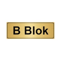 B Blok Yönlendirme Levhası 10Cmx20Cm Altın Renk Metal