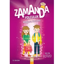 Zamanda Yolculuk - Mağara Devleri - Nur İçözü - Altın Kitaplar