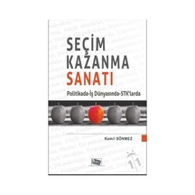 Seçim Kazanma Sanatı - Kamil Sönmez - Anı Yayıncılık