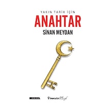 Yakın Tarih İçin Anahtar Sinan Meydan İnkılap Kitabevi