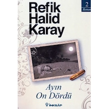 Ayın On Dördü - Refik Halid Karay - İnkılap Kitabevi