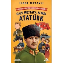 Kronik - Gazi Mustafa Kemal Atatürk - İlber Ortaylı